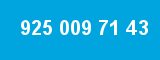 925 009 71 43